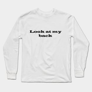 Funny way to say I LOVE YOU Long Sleeve T-Shirt